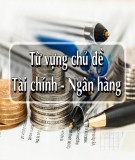 Các thuật ngữ tiếng Anh ngành Ngân hàng