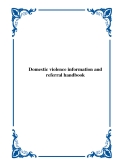 Domestic violence information and referral handbook