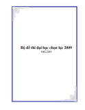 Bộ đề thi đại học chọn lọc 2009