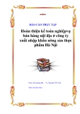 Đề tài luận văn tốt nghiệp "Hoàn thiện kế toán nghiệp vụ bán hàng nội địa ở công ty xuất nhập khẩu nông sản thực phẩm Hà Nội"