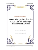 chuyên đề tốt nghiệp "tổng quan về ngân sách xã"