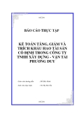 Luận văn tốt nghiệp "Kế toán tăng, giảm và trích khấu hao TSCĐ"