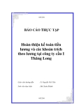 Luận văn tốt nghiệp “Hoàn thiện kế toán tiền lương và các khoản trích theo lương tại công ty cầu I Thăng Long”