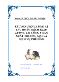 Luận văn tốt nghiệp “Kế toán tiền lương và các khoản trích theo lương công ty sản xuất thương mại và dịch vụ Phú Bình”