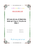 Luận văn tốt nghiệp “Kế toán Tài Sản Cố Định hữu hình  tại Công ty Truyền tải Điện 1”