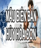 Biểu mẫu Biên bản hủy hóa đơn