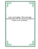 Luận văn tốt nghiệp: “Một số giải pháp marketing nhằm thúc đẩy tiêu thụ sản phẩm tại Công ty cao su An Dương ”