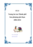 Luận văn "Tương lai của Thành phố hoa phượng giai đoạn 2004-2014. "