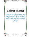 Luận văn tốt nghiệp "Một số vấn đề về nâng cao công tác quản lý và sử dụng NSNN trên địa bàn tỉnh Hà Giang"