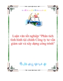 Luận văn tốt nghiệp “Phân tích tình hình tài chính Công ty tư vấn giám sát và xây dựng công trình”