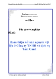 Báo cáo tốt nghiệp: Hoàn thiện kế toán nguyên vật liệu ở Công ty TNHH và dịch vụ Tám Oanh