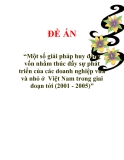 Đề án “Một số giải pháp huy động vốn nhằm thúc đẩy sự phát triển của các doanh nghiệp vừa và nhỏ ở  Việt Nam trong giai đoạn tới (2001 - 2005)”