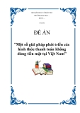 Đề án về “Một số giải pháp phát triển các hình thức thanh toán không dùng tiền mặt tại Việt Nam”