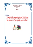 Đề án “Xuất khẩu hàng hoá của Việt Nam vào thị trường Hoa Kỳ - Những vấn đề đặt ra và giải pháp phát triển”