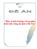 Tên đề án “Bảo vệ môi trường với sự phát triển bền vững du lịch ở Hà Tây”