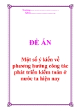 Đề án “Một số ý kiến về phưong hướng công tác phát triển kiểm toán ở nướcta hiện nay”