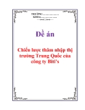 Đề án “Chiến lược thâm nhập thị trường Trung Quốc của công ty Biti’s”