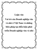 Đề án “Vai trò của Doanh nghiệp vừa và nhỏ ở Việt Nam và những biên pháp tạo điều kiện phát triển Doanh nghiệp vừa và nhỏ"