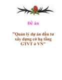 Đề án "Quản lý dự án đầu tư xây dựng Cơ sở hạ tầng giao thông vận tải ở Việt Nam""