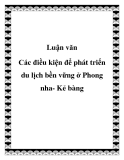 Đề án "Các điều kiện để phát triển du lịch bền vững ở Phong nha- Kẻ bàng"