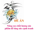 Đề án "Nâng cao chất lượng sản phẩm để tăng sức cạnh tranh"