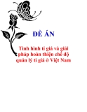 Đề án “Tình hình tỉ giá và giải pháp hoàn thiện chế độ quản lý tỉ giá ở Việt Nam"