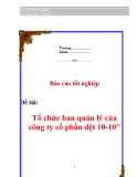 Luận văn tốt nghiệp "Tổ chức ban quản lý của công ty cổ phần dệt 10-10"