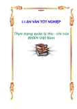 Luận văn tốt nghiệp “Thực trạng quản lý thu - chi của BHXH Việt Nam”