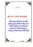 Luận văn tốt nghiệp "Phương hướng và giải pháp góp phần nâng cao chất lượng và công tác quản lý chất lượng ở Công ty bánh kẹo Hải Hà"