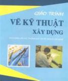 Giáo trình Vẽ kỹ thuật xây dựng