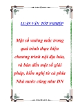 ĐỀ ÁN: " Một số vướng mắc trong quá trình thực hiện chương trình nội địa hóa, và bàn đến một số giải pháp, kiến nghị từ cả phía Nhà nước cũng như DN"