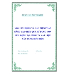 Luận văn tốt nghiệp về 'Vốn lưu động và các biện pháp nâng cao hiệu quả sử dụng vốn lưu động tại công ty Vật liệu Xây dựng Bưu điện'