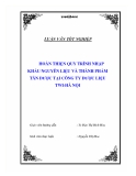 Luận văn tốt nghiệp về “Hoàn thiện quy trình nhập khẩu nguyên liệu và thành phẩm tân dược tại Công ty dược liệu TWI-Hà Nội”