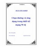 Đồ án tốt nghiệp: Chọn đường và ứng dụng trong thiết kế mạng WAN