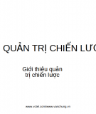 Quản trị chiến lược - Chương 5: Phân tích tình thế chiến lược và các chiến lược cạnh tranh tổng quát của DN