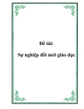 Luận văn: Một số biện pháp đổi mới việc kiểm tra, đánh giá trong dạy học Lịch sử thế giới ( lớp 8 - THCS