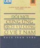 ĐỔI MỚI CUNG ỨNG DICH VỤ CÔNG Ở VIỆT NAM