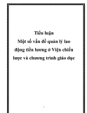 Luận văn - Một số vấn đề quản lý lao động tiền lương ở Viện chiến lược và chương trình giáo dục