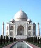 Taj Mahal - kiệt tác kiến trúc của  nhân loại