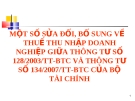 MỘT SỐ SỬA ĐỔI, BỔ SUNG VỀ THUẾ THU NHẬP DOANH NGHIỆP GIỮA THÔNG TƯ SỐ 128/2003/TT-BTC VÀ THÔNG TƯ SỐ 134/2007/TT-BTC CỦA BỘ TÀI CHÍNH