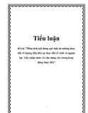 Đề tài "Phân tích nội dung qui luật từ những thay đổi về lượng dẫn đến sự thay đổi về chất và ngược lại. Việc nhận thức và vận dụng vào trong hoạt động thực tiễn"