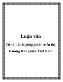 Đề tài: Giải pháp phát triển thị trường trái phiếu Việt Nam