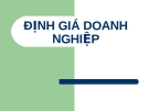 Bài giảng Định giá doanh nghiệp