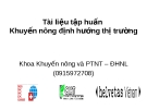 Tài liệu tập tập huấn: Khuyến nông định hướng thị trường