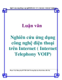 Luận văn: Nghiên cứu ứng dụng công nghệ điện thoại trên Internet ( Internet Telephony VOIP)