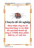 Chuyên đề tốt nghiệp: Hòan thiện công tác kế tóan bán hàng và xác định kết quả kinh doanh tại công ty TNHH dược phẩm thiết bị y tế Anh Sơn