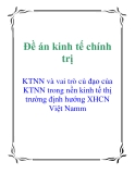 Đề án kinh tế chính trị: KTNN và vai trò củ đạo của KTNN trong nền kinh tế thị trường định hướng XHCN Việt Nam