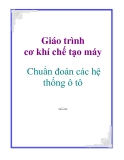 Giáo trình cơ khí chế tạo máy: Chuẩn đoán các hệ thống ô tô