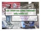 Lập trình gia công trên máy điều khiển số