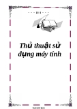 Thủ thuật sử dụng máy tính hay nhất